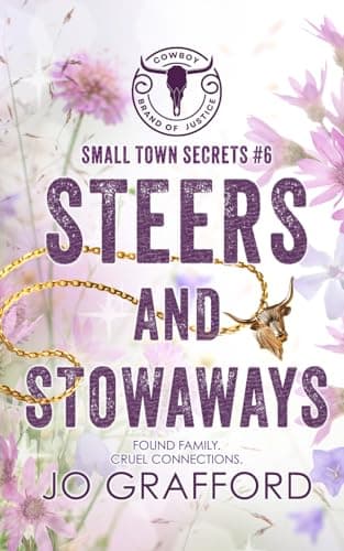 Steers and Stowaways: Small Town Secrets (Cowboy Brand of Justice)